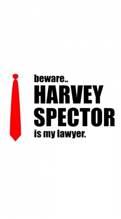 Beware Harvey Spector is my lawyer Suits