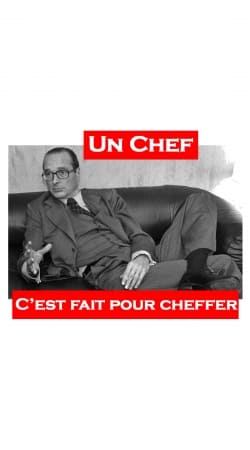 Chirac Un Chef cest fait pour cheffer