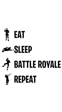 Eat Sleep Battle Royale Repeat