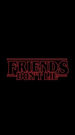 Friends dont lie