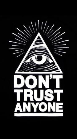 Illuminati Dont trust anyone