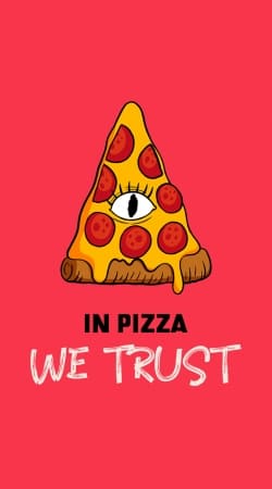 iN Pizza we Trust