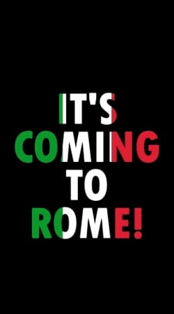 Its coming to Rome