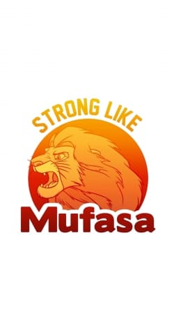 Strong like Mufasa