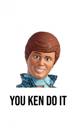 You ken do it